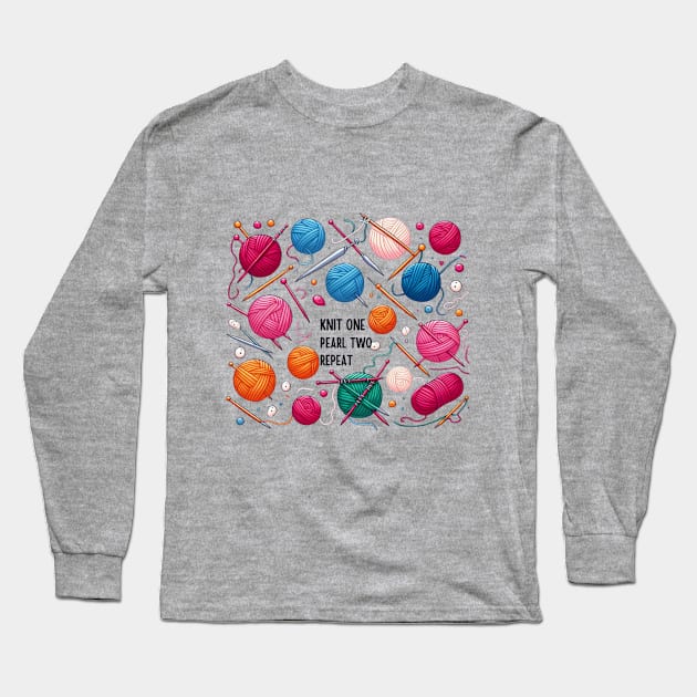 Crafter Knit One, Pearl Two, Repeat, Knitting Balls of Yarn Long Sleeve T-Shirt by MugMusewear